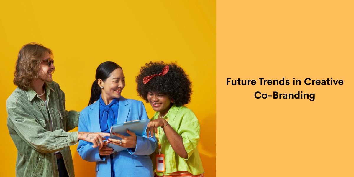 Future Trends in Creative Co-Branding