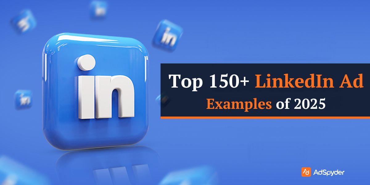 Top Linkedin Ad Examples for 2025